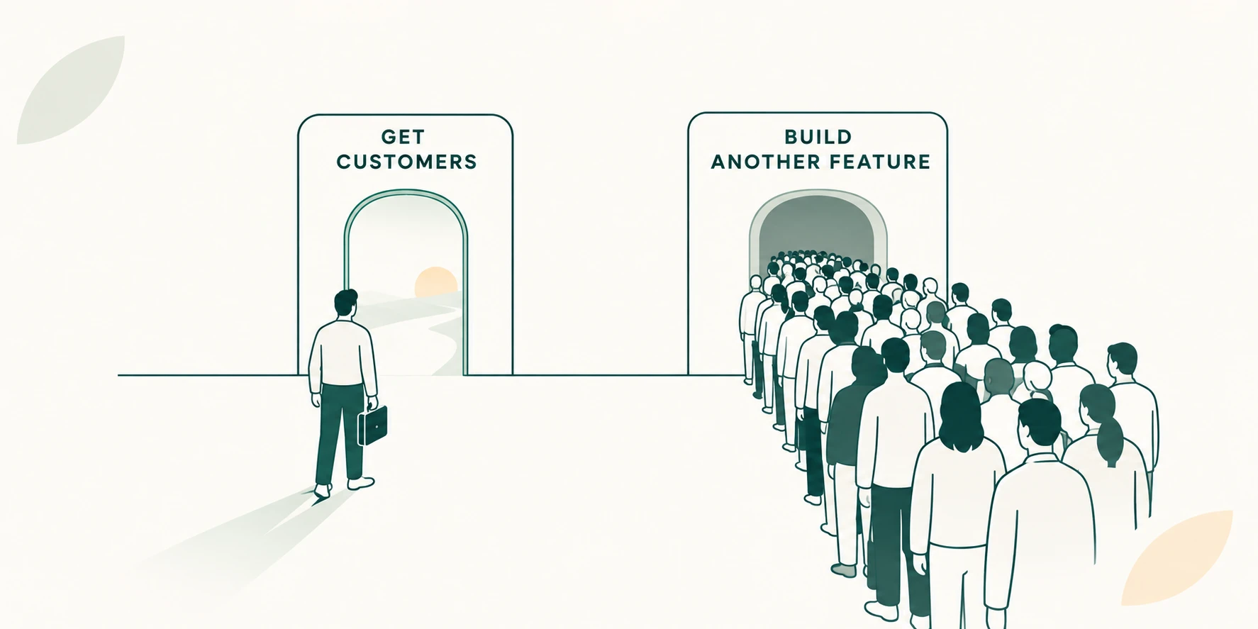 One person chooses GET CUSTOMERS while a large crowd chooses BUILD ANOTHER FEATURE.